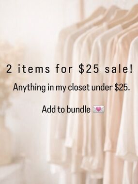 Closet Sale 2/25$ on select items